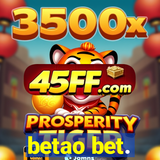 betao bet.